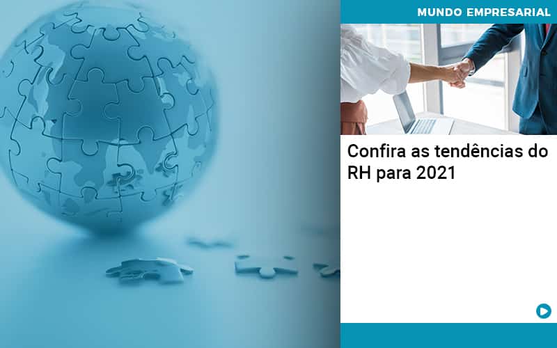 Confira As Tendencias Do Rh Para 2021 Organização Contábil Lawini - GRR Contabilidade & Assessoria | Contabilidade em Porto Alegre