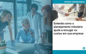 Planejamento Tributario Porque A Maioria Das Empresas Paga Impostos Excessivos Organização Contábil Lawini - GRR Contabilidade & Assessoria | Contabilidade em Porto Alegre