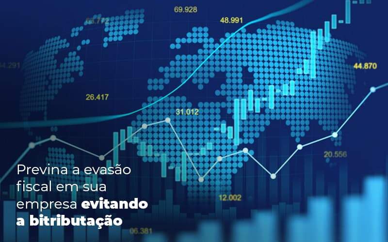 Previna A Evasao Fiscal Em Sua Empresa Evitando A Bitributacao Post 1 Organização Contábil Lawini - GRR Contabilidade & Assessoria | Contabilidade em Porto Alegre