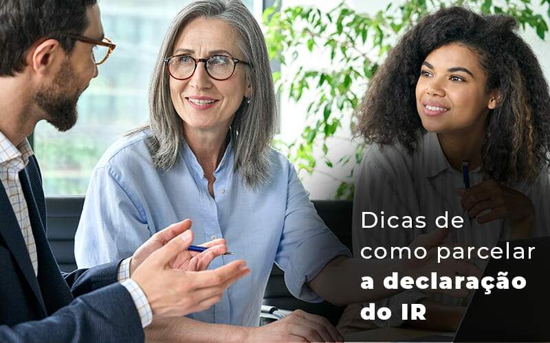 Dicas De Como Parcelar A Declaracao Do Ir Blog Grr Contabilidade & Assessoria | Contabilidade Em Porto Alegre - GRR