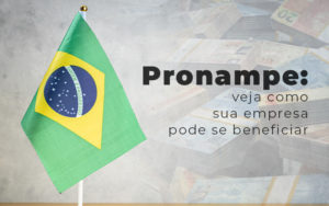 Pronampe Veja Como Sua Empresa Pode Se Beneficiar Blog - GRR Contabilidade & Assessoria | Contabilidade em Porto Alegre